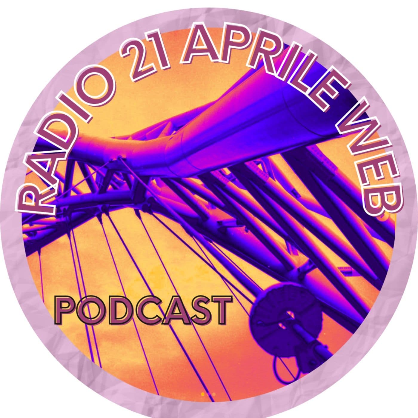 Radio 21 aprile Web - Podcasts