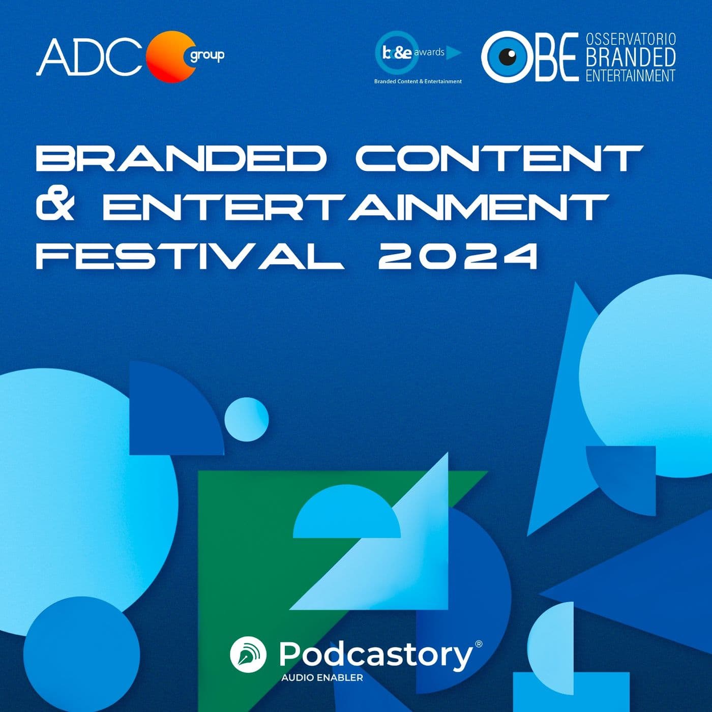 Branded Content & Entertainment Festival - Podcasts
