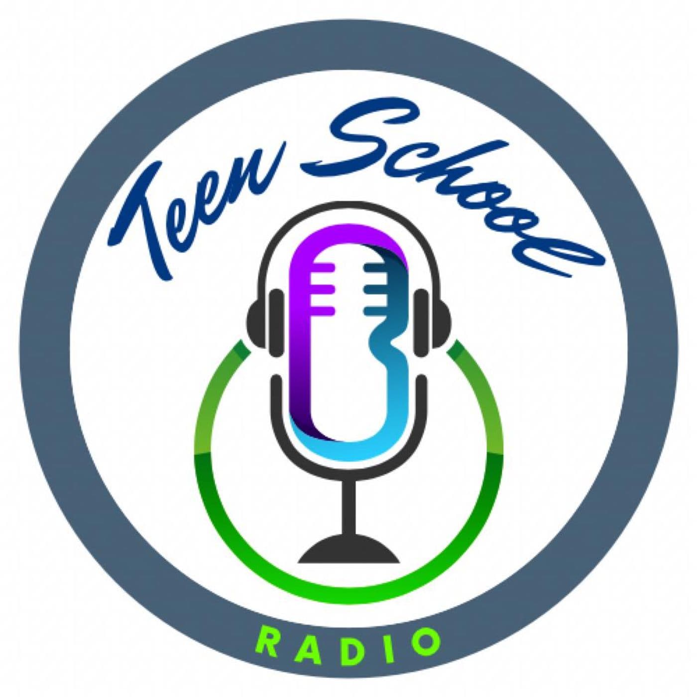 Teen School Radio Podcast - Podcasts