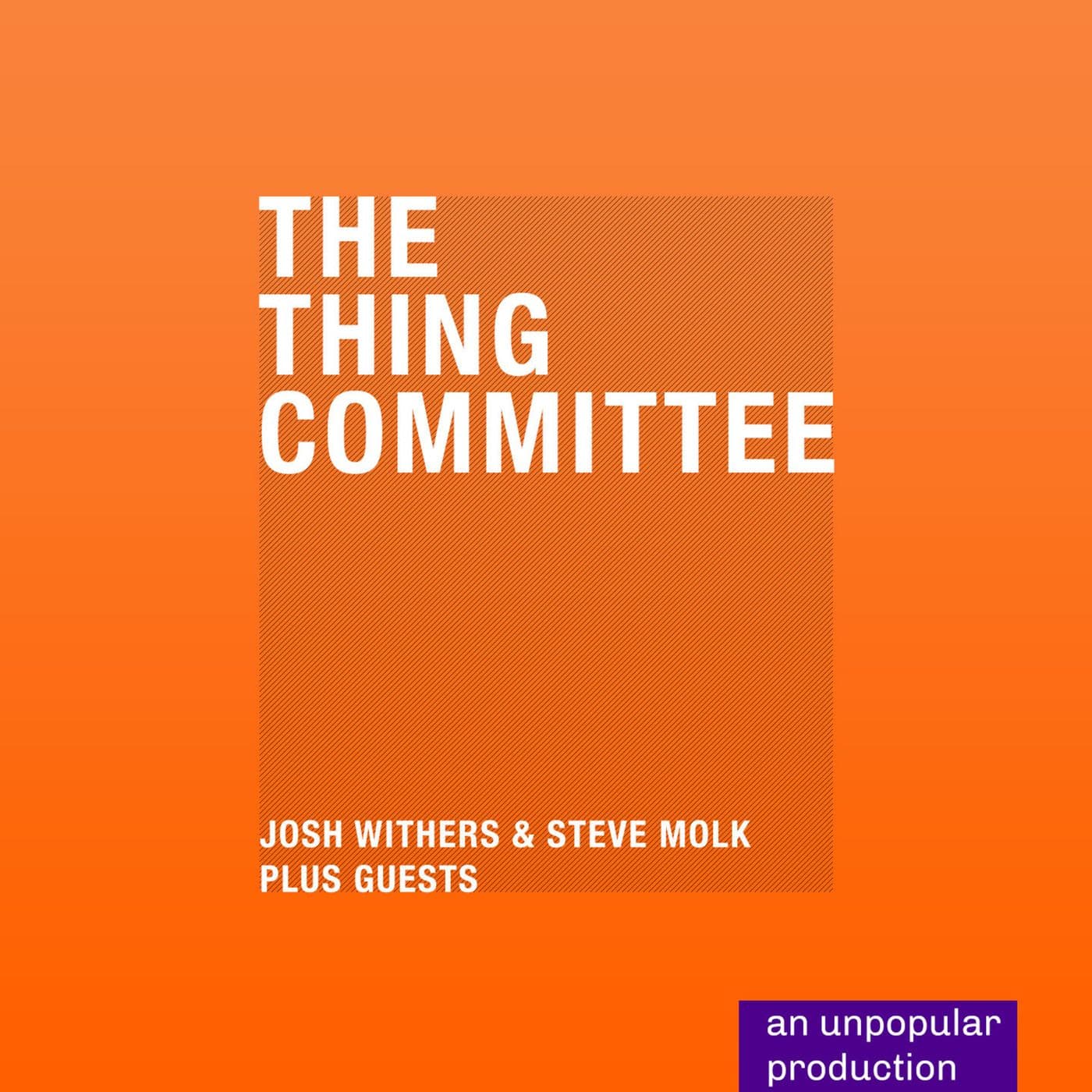 The Thing Committee - Podcasts