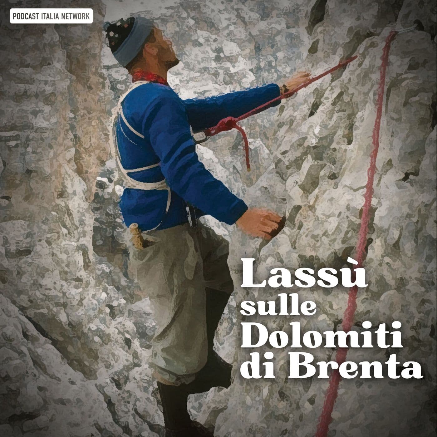 Lassù sulle Dolomiti di Brenta - Podcasts