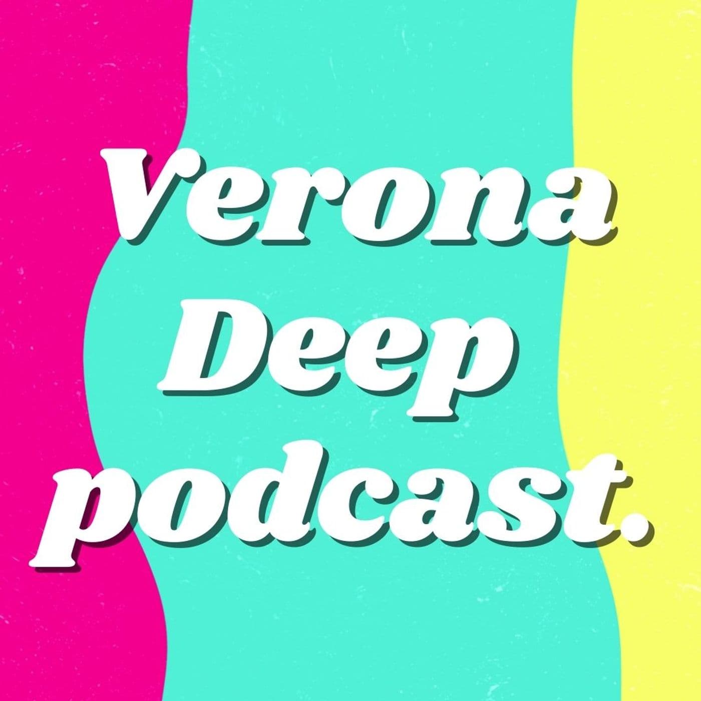 Verona Deep Podcast