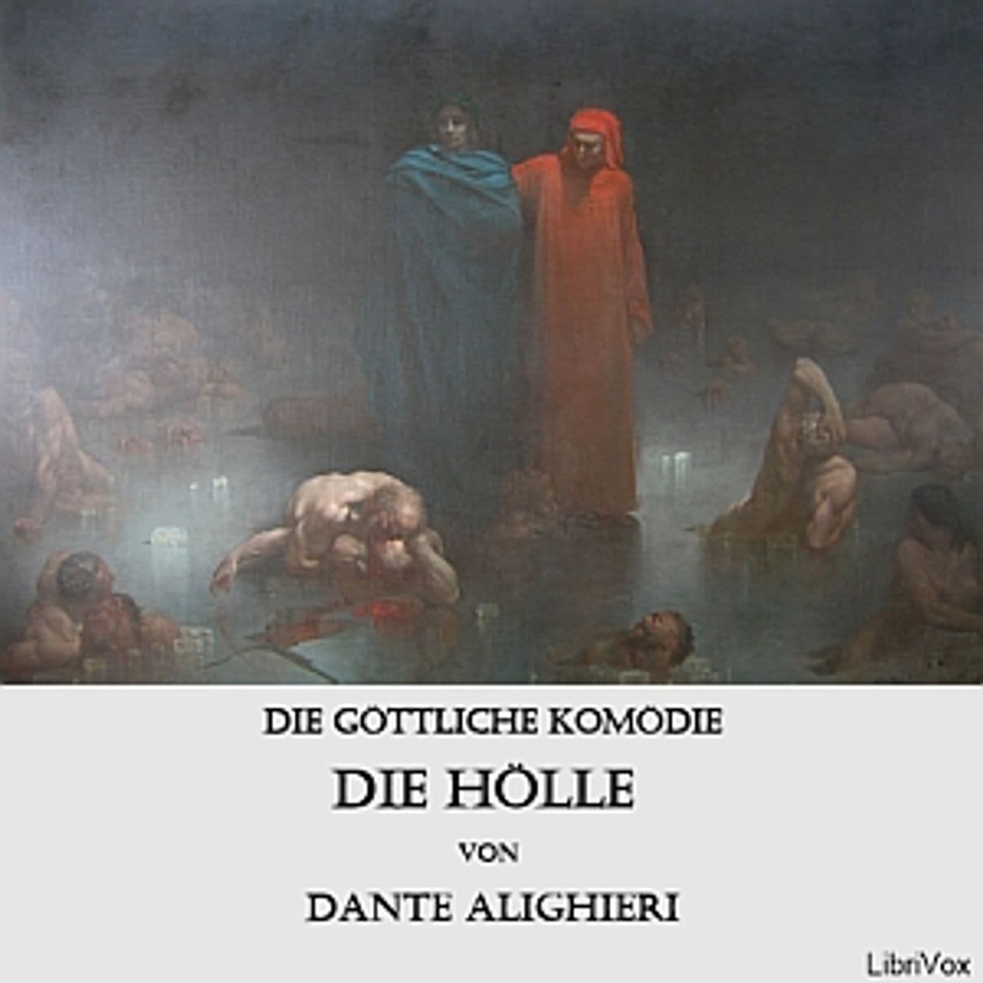 Dante Alighieri - Die göttliche Komödie - Die Hölle - Podcasts