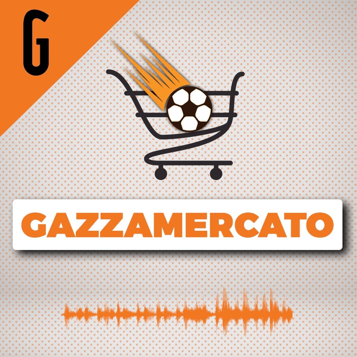 GazzaMercato - Podcasts