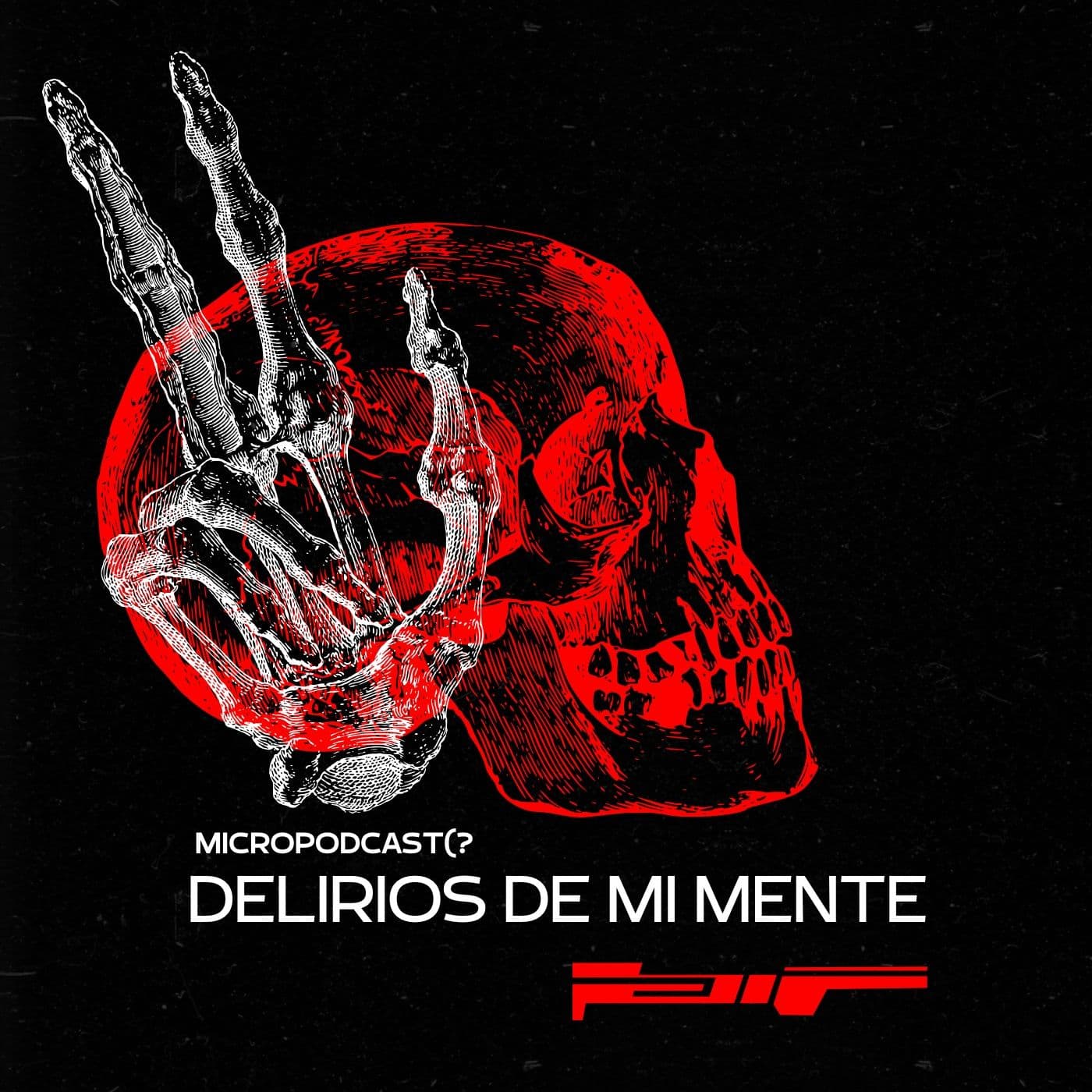 Delirios de mi Mente - Podcasts
