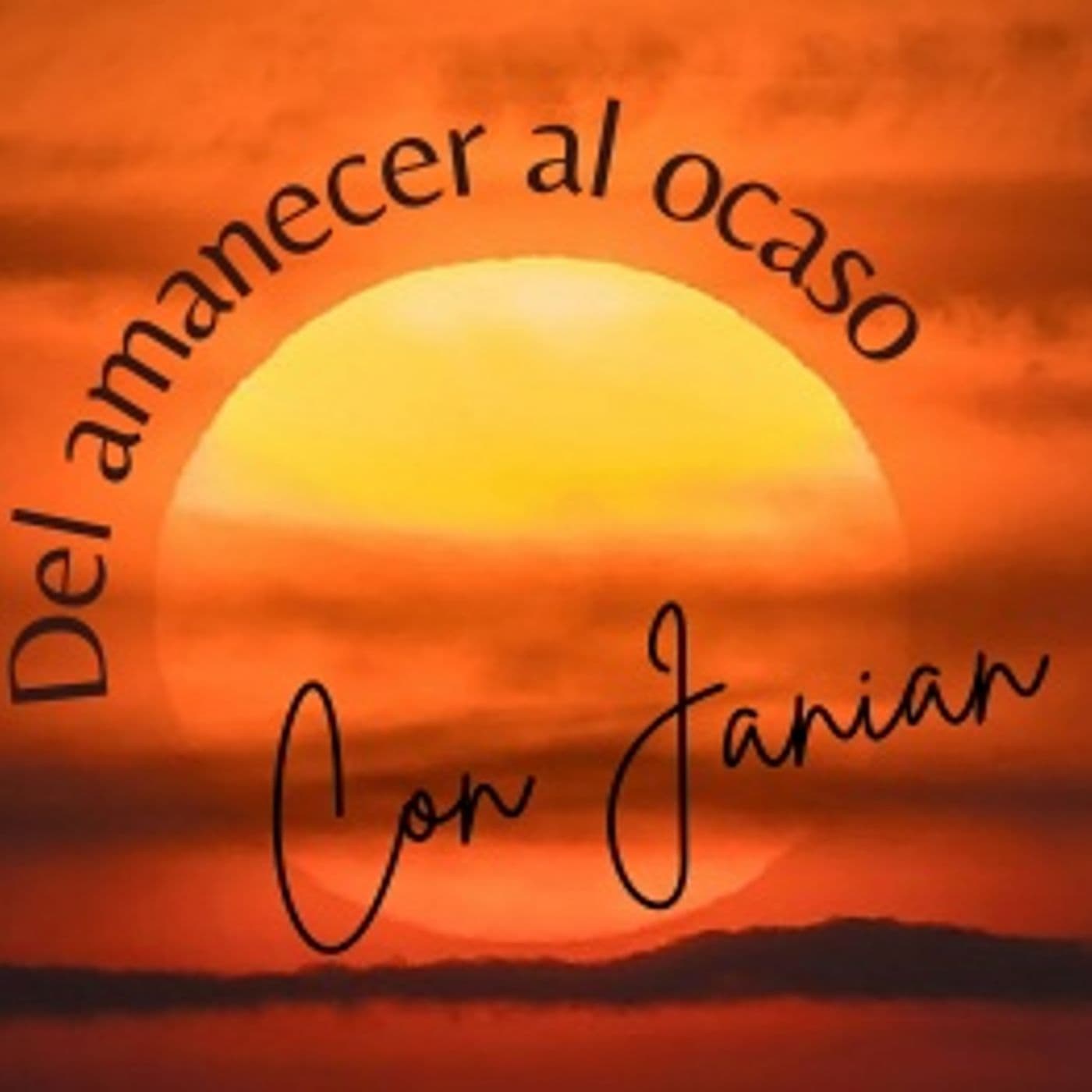 Del Amanecer al Ocaso - Podcasts