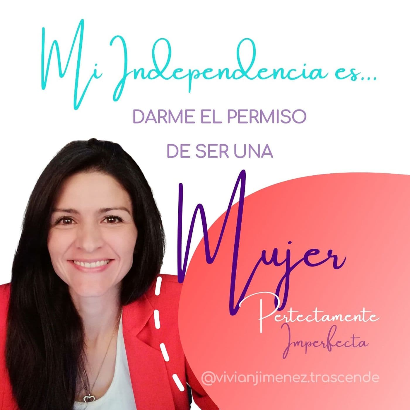 Mujer Perfectamente Imperfecta - Podcasts