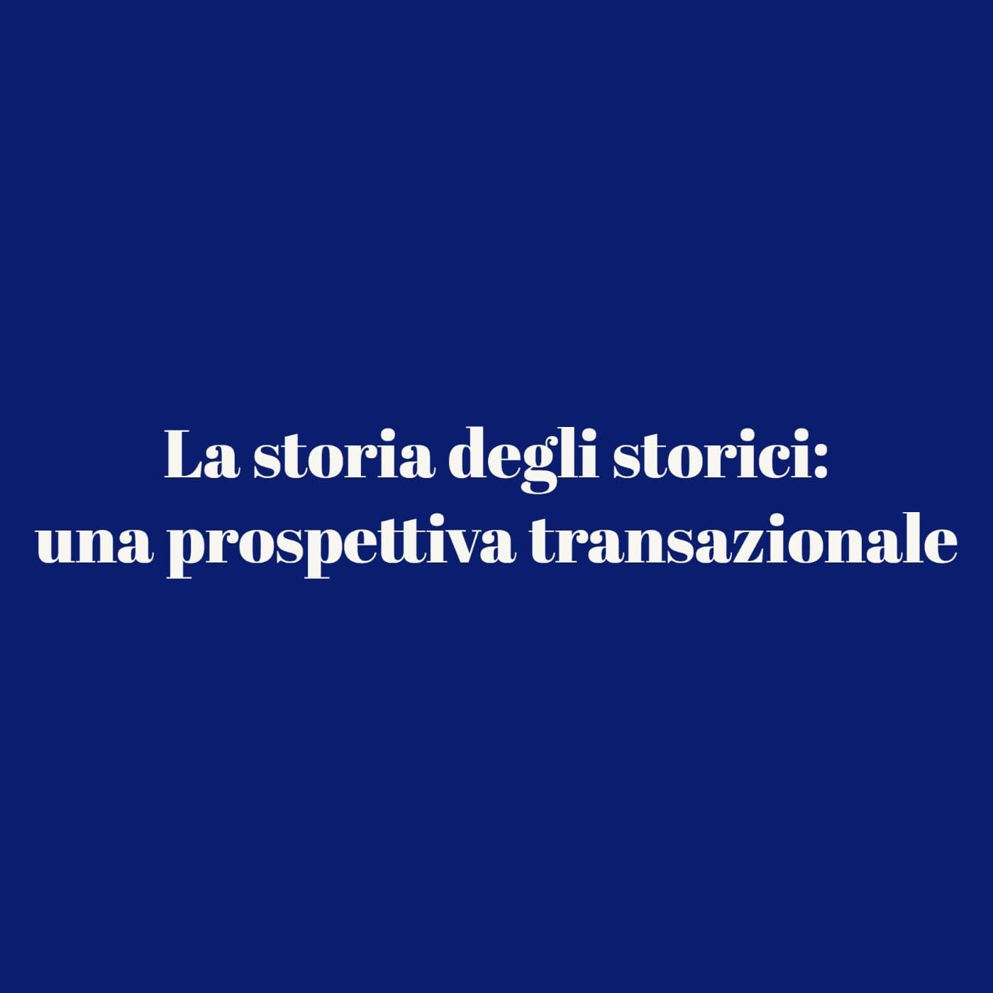 La storia degli storici-1 - Podcasts