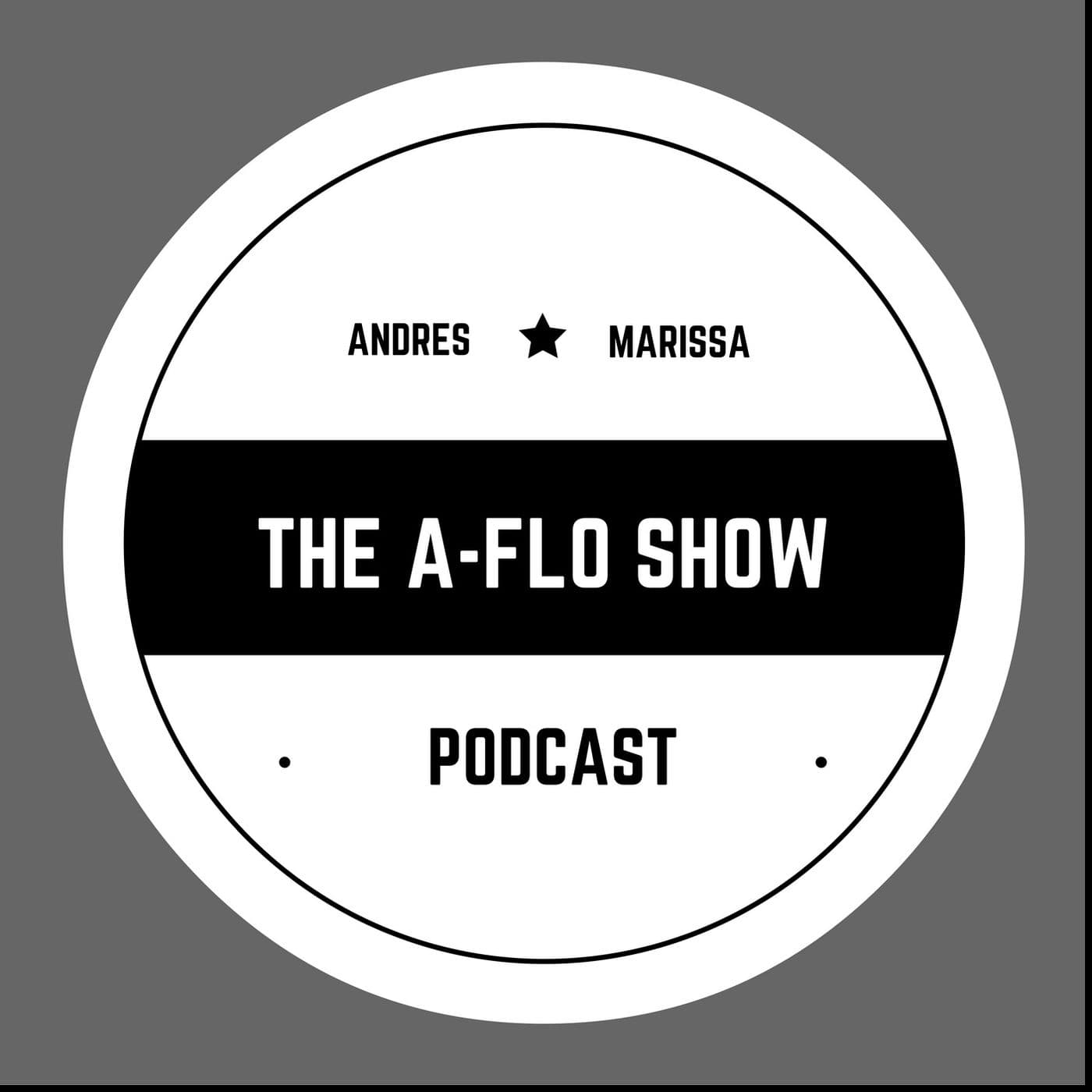 The A-Flo Show - Podcasts