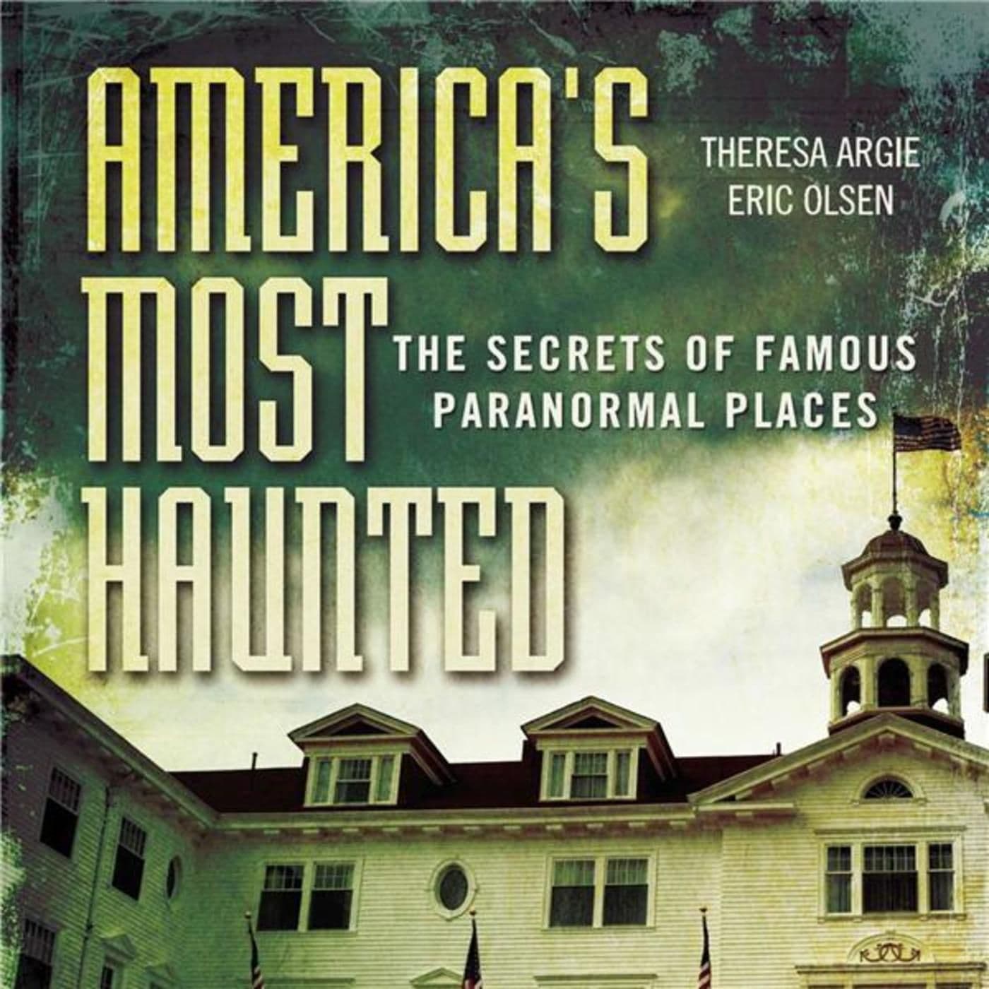 America's Most Haunted - Podcasts