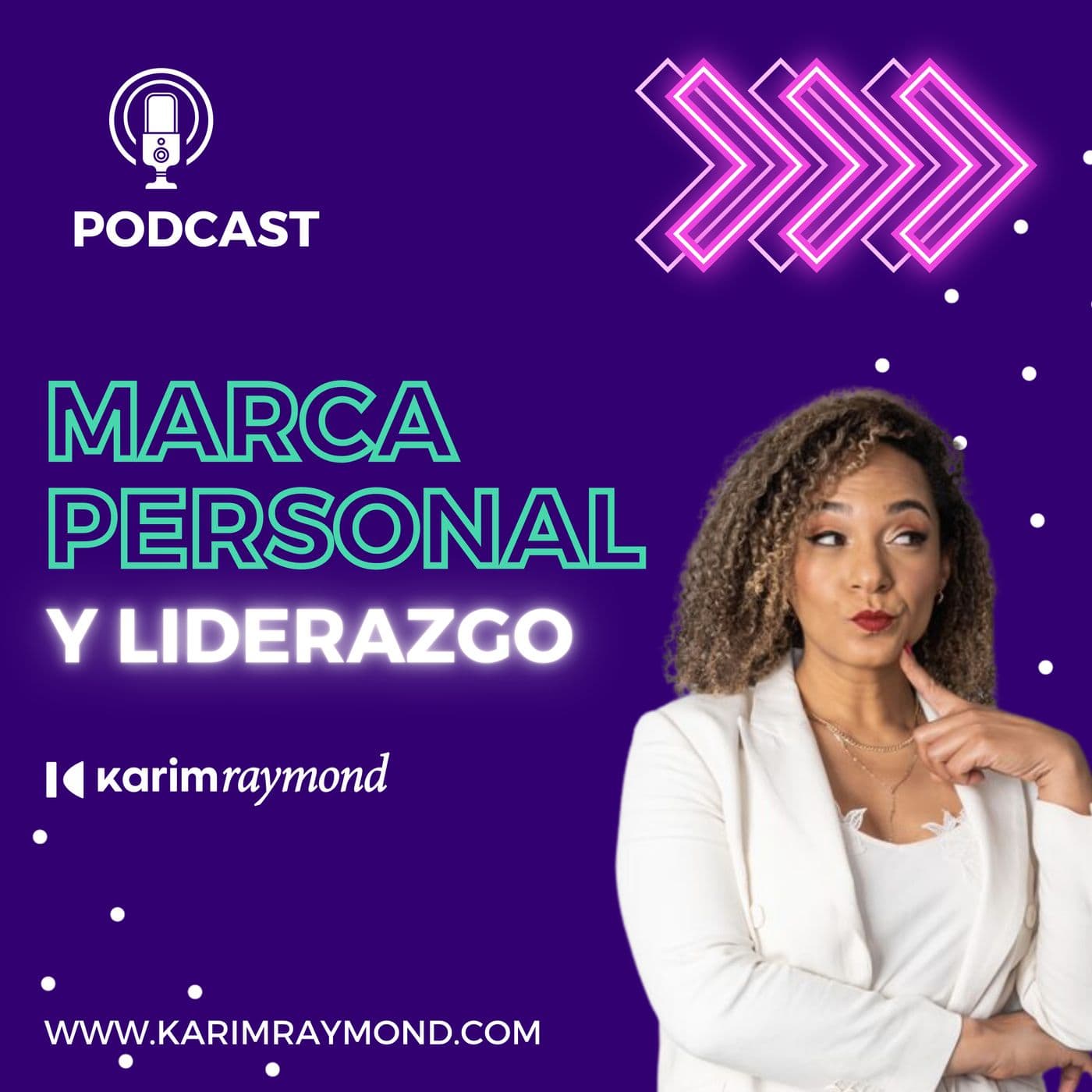 Marca Personal y Liderazgo - Podcasts