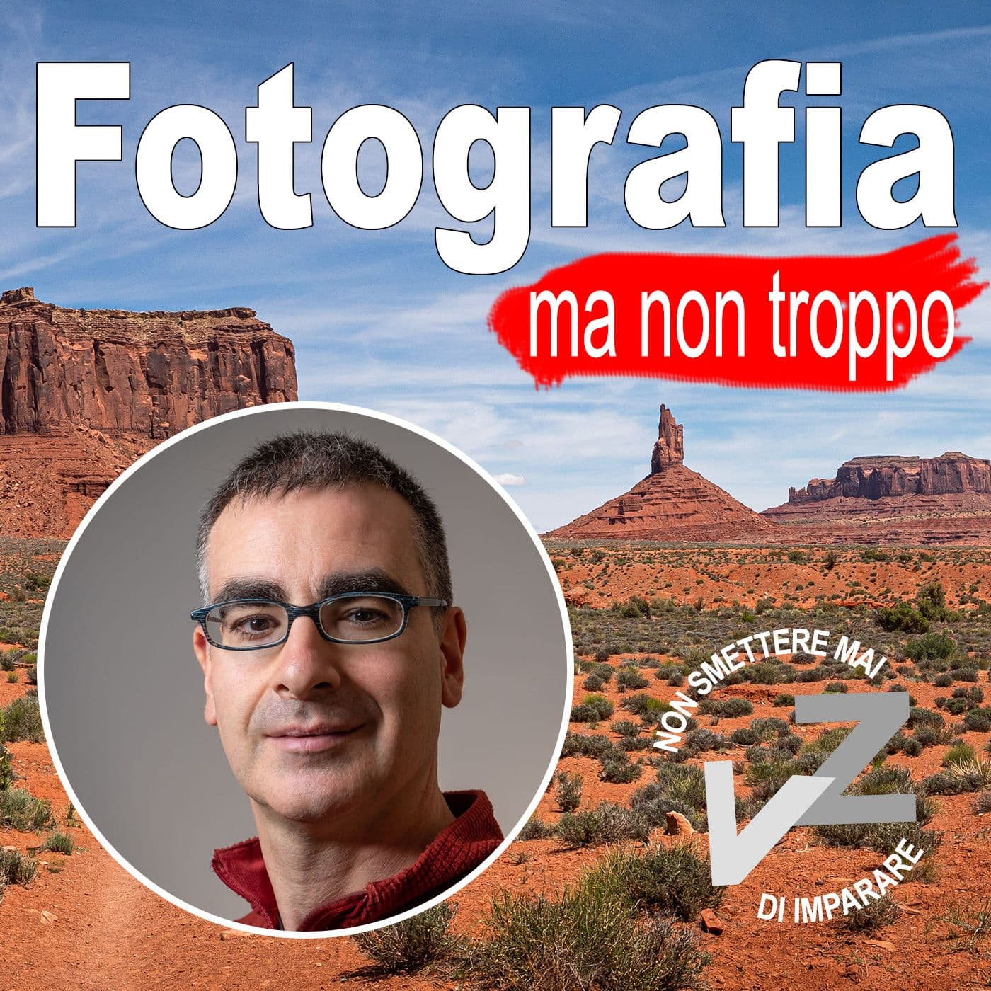 Fotografia ma non troppo by VideoZappo - Podcasts