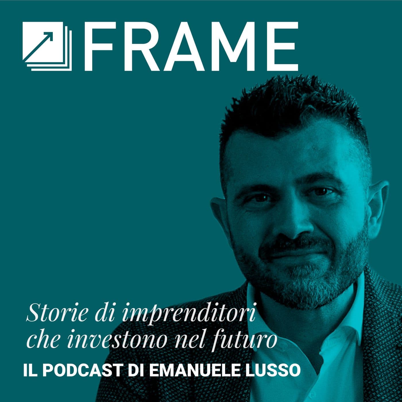 Frame, Storie di imprenditori - Podcasts