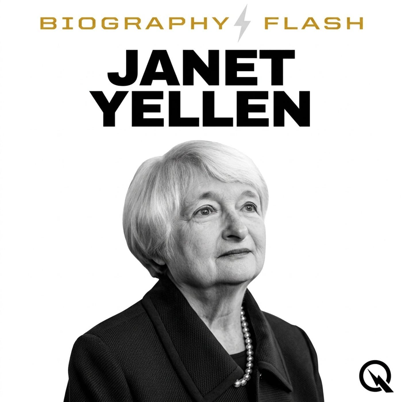 Janet Yellen - Biography Flash - Podcasts