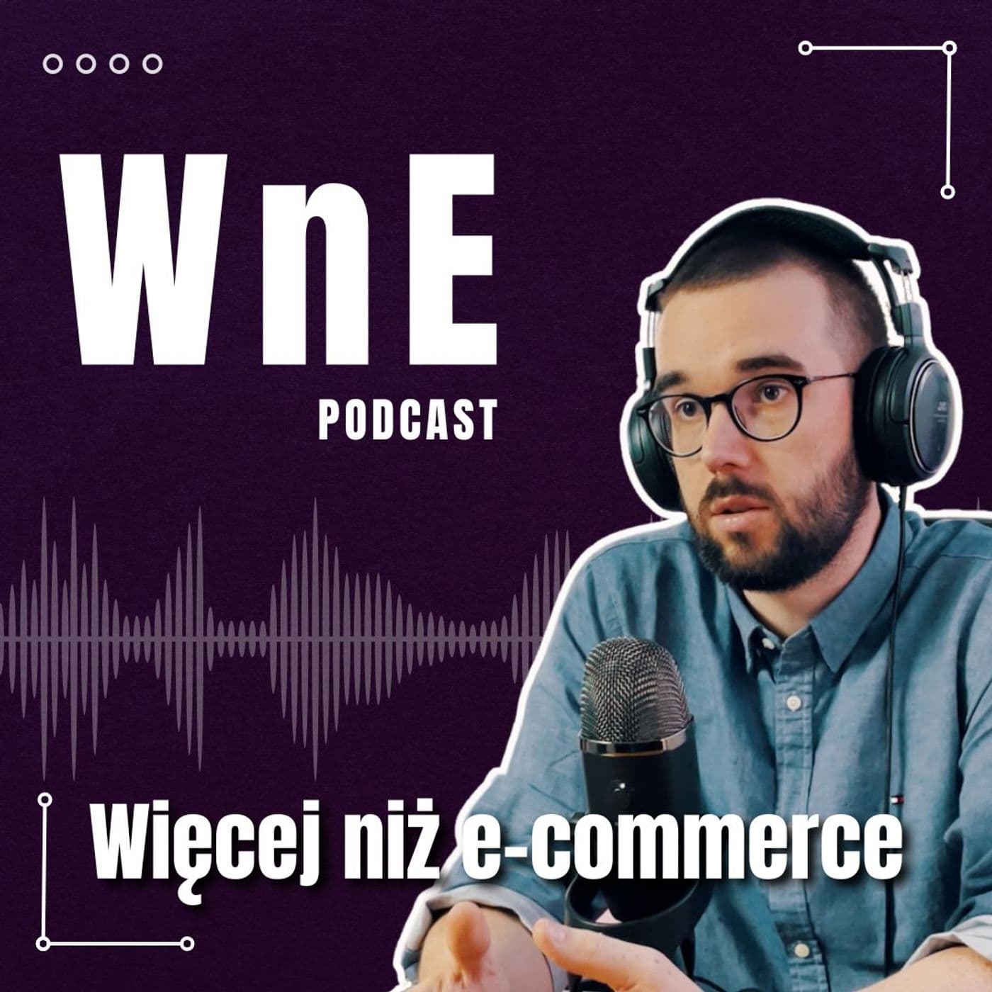 Więcej niż eCommerce - Podcasts
