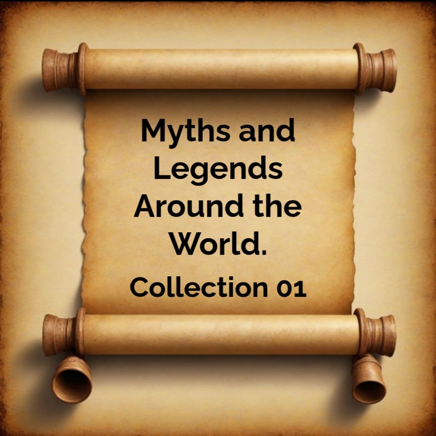 Myths and Legends Around the World - Collection 01. - Podcasts