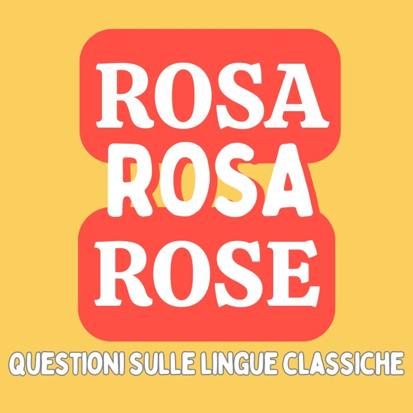 Rosa rosa rose - Podcasts