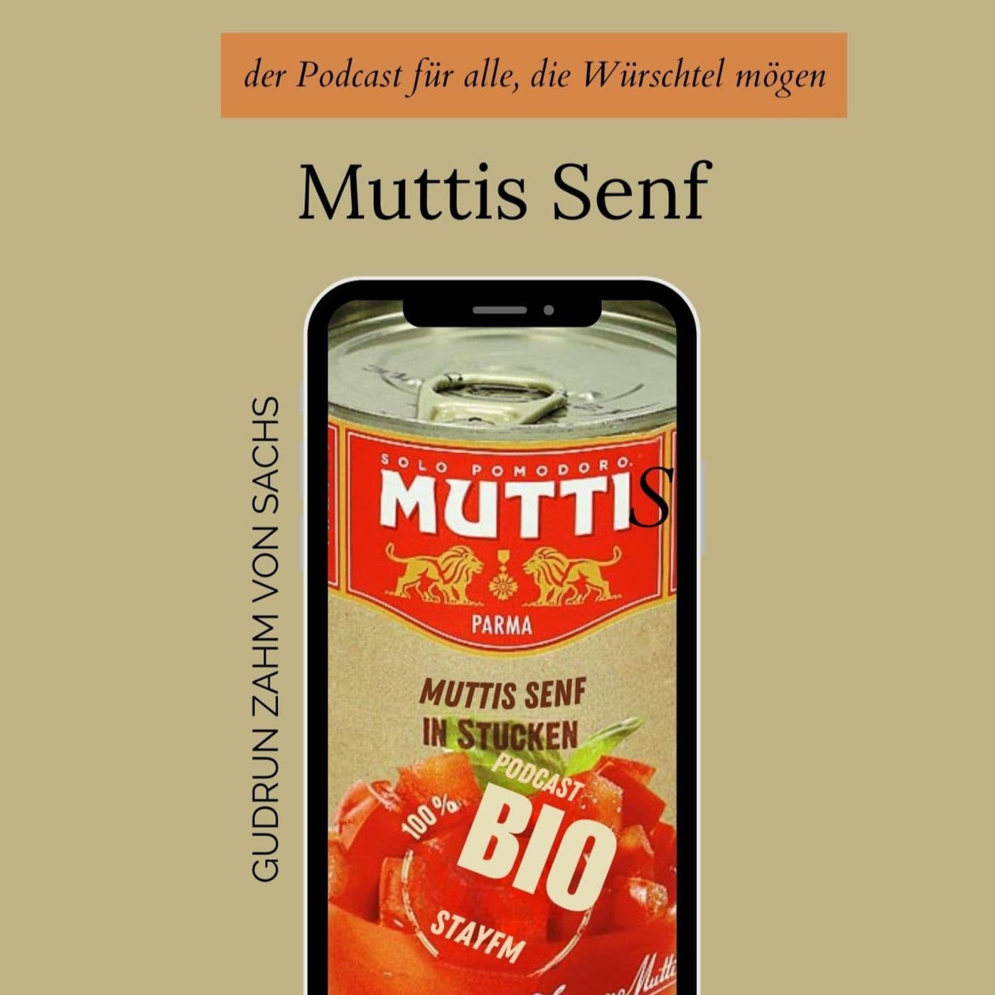Muttis Senf - Podcasts