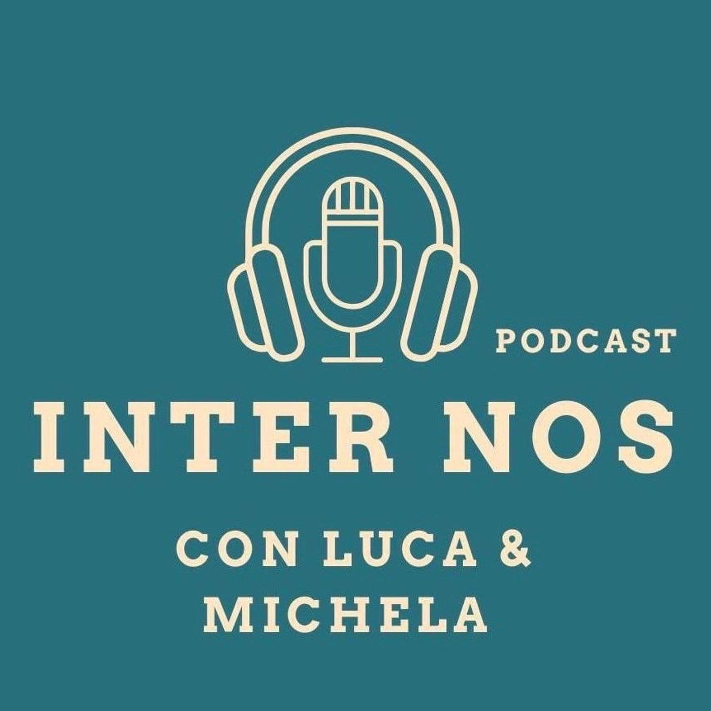 Inter Nos con Luca Calvani & Michela Mattei - Podcasts