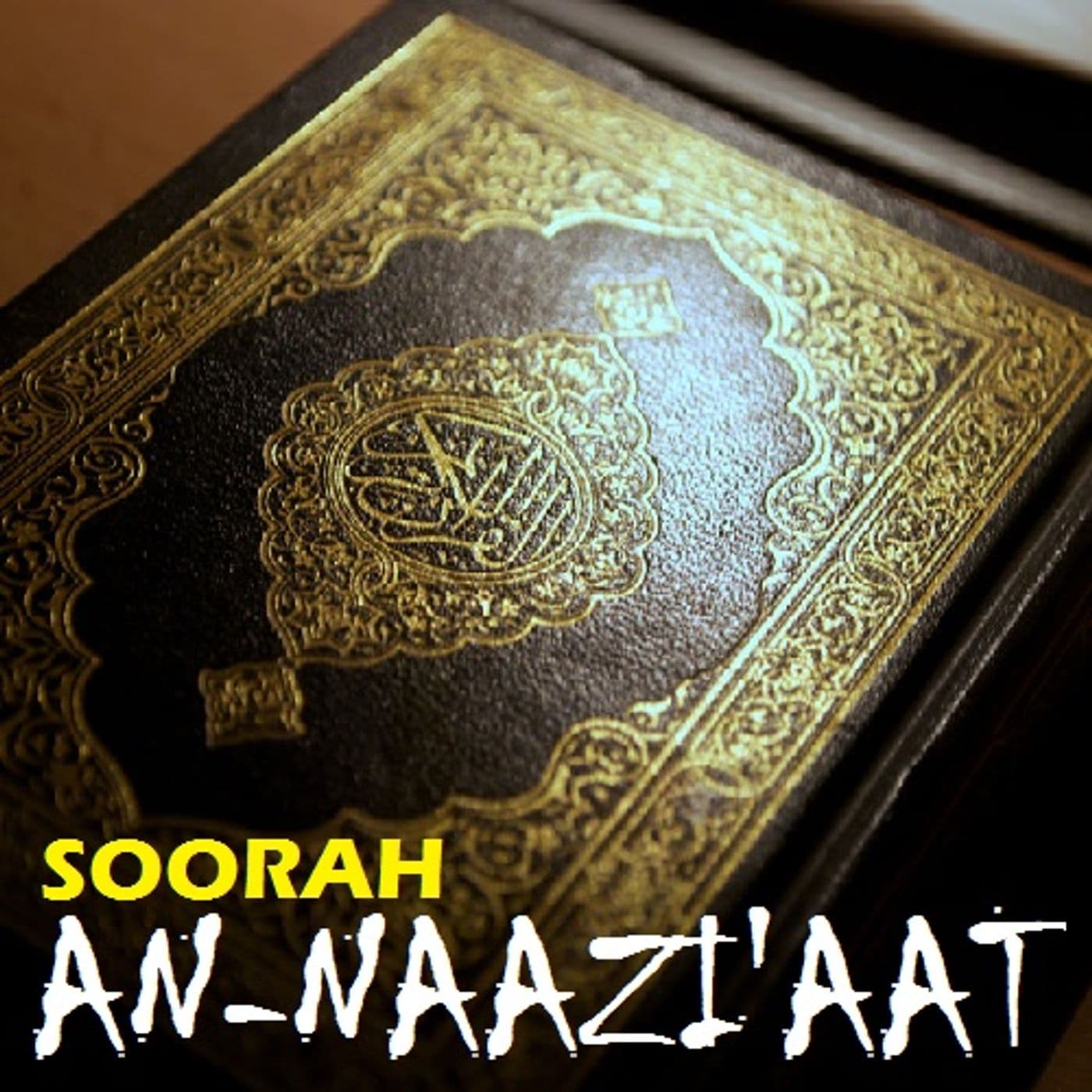 Tafseer of Soorah an-Naazi'aat - Podcasts