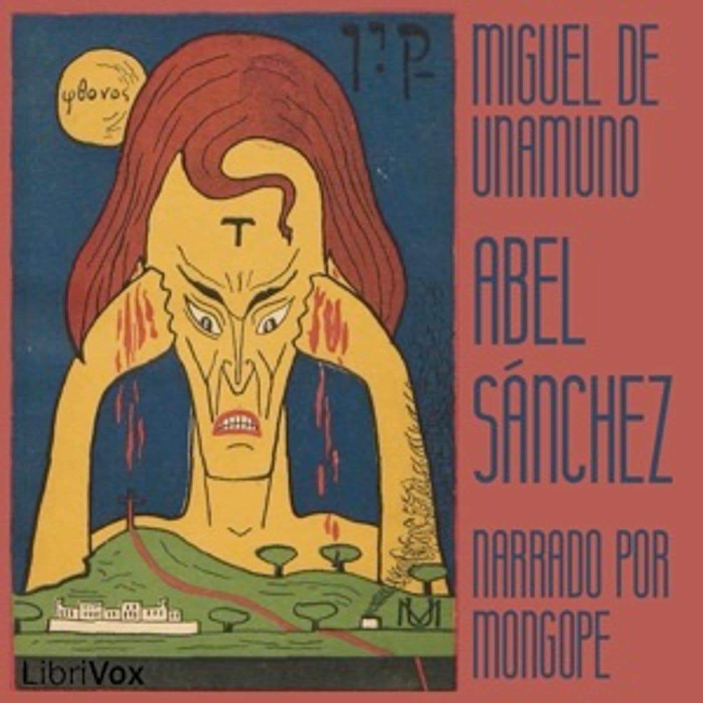 Miguel de Unamuno - Abel Sánchez - Podcasts