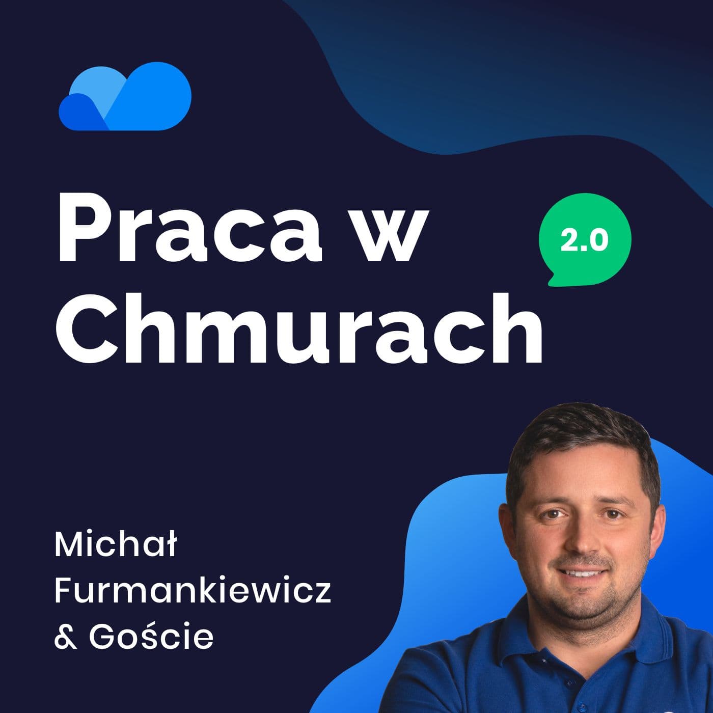 Praca w Chmurach 2.0 - Podcasts