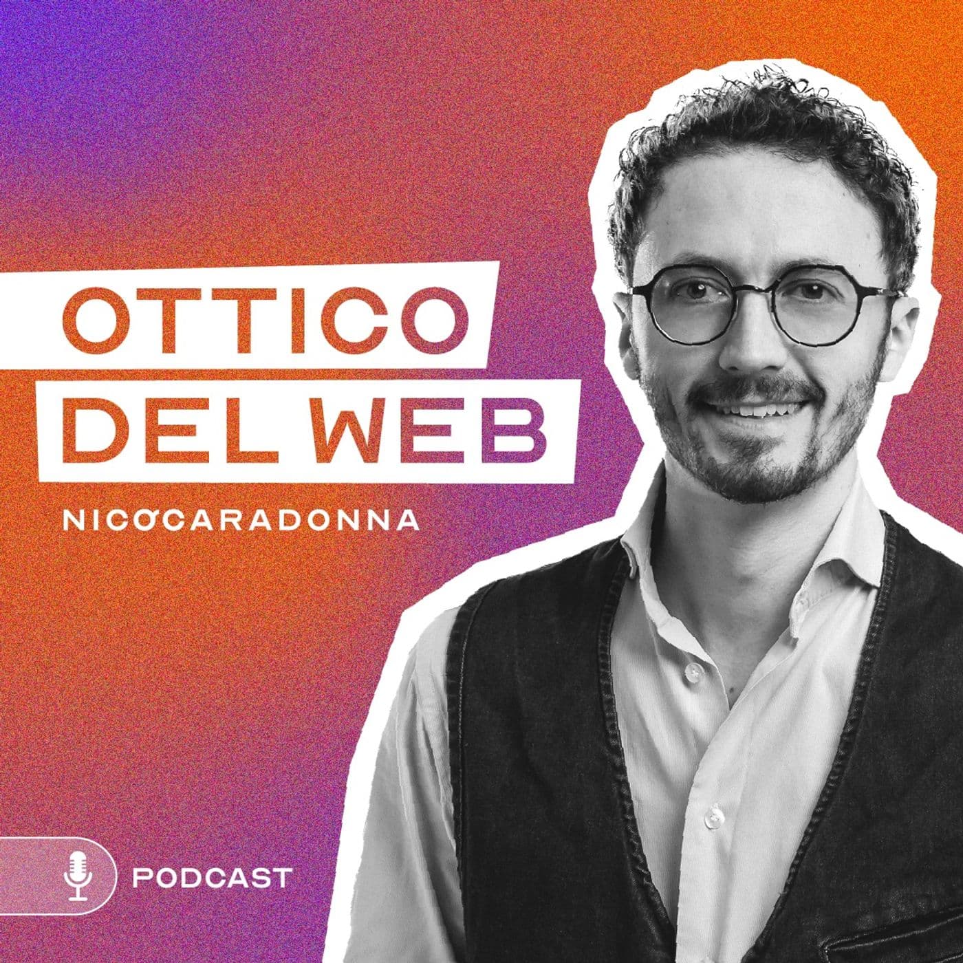Ottico del Web - Podcasts