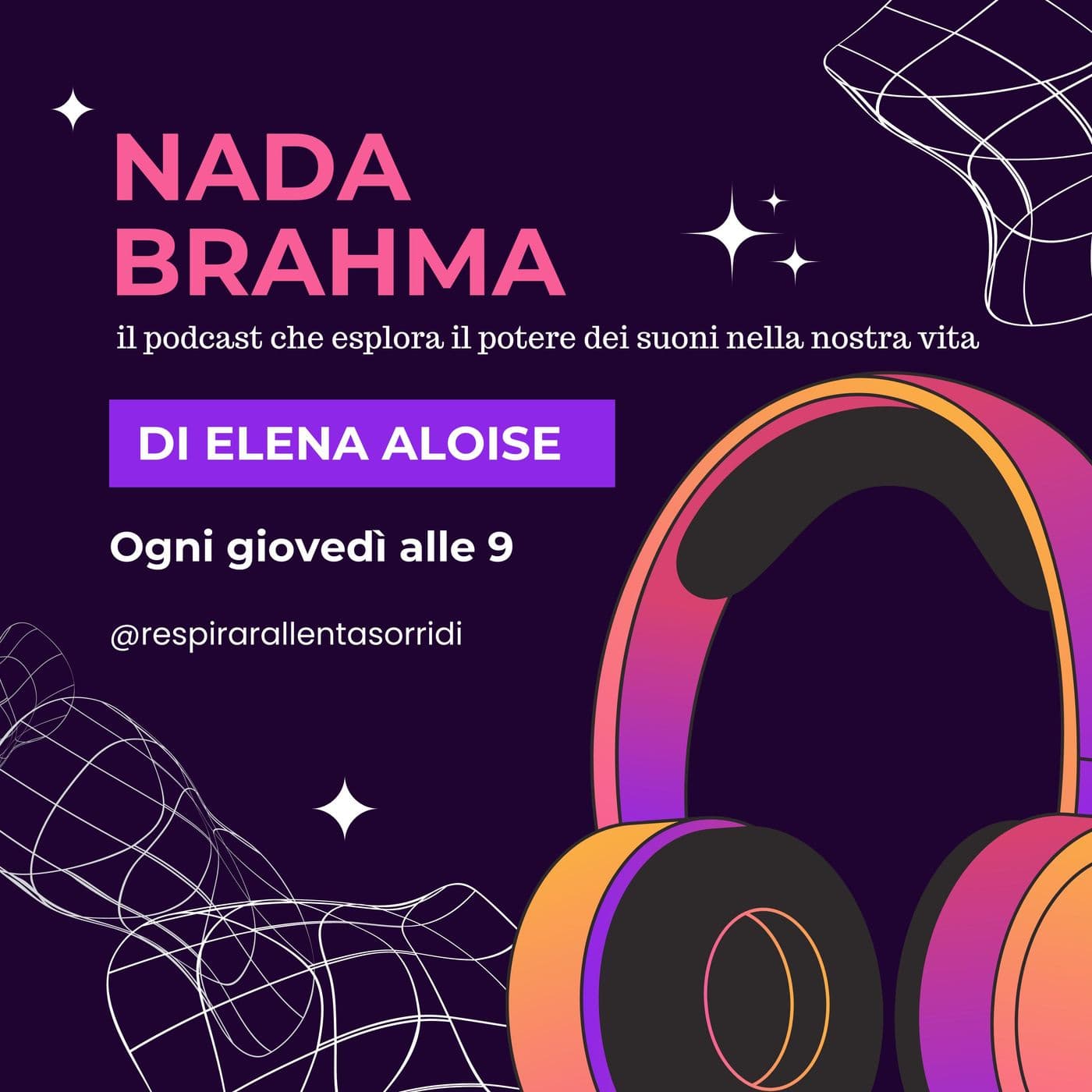 Nada Brahma - Podcasts