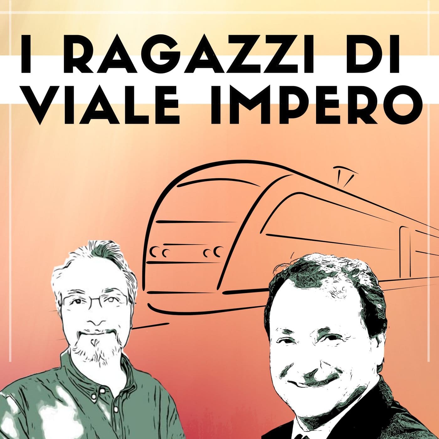 I Ragazzi di Viale Impero - Podcasts