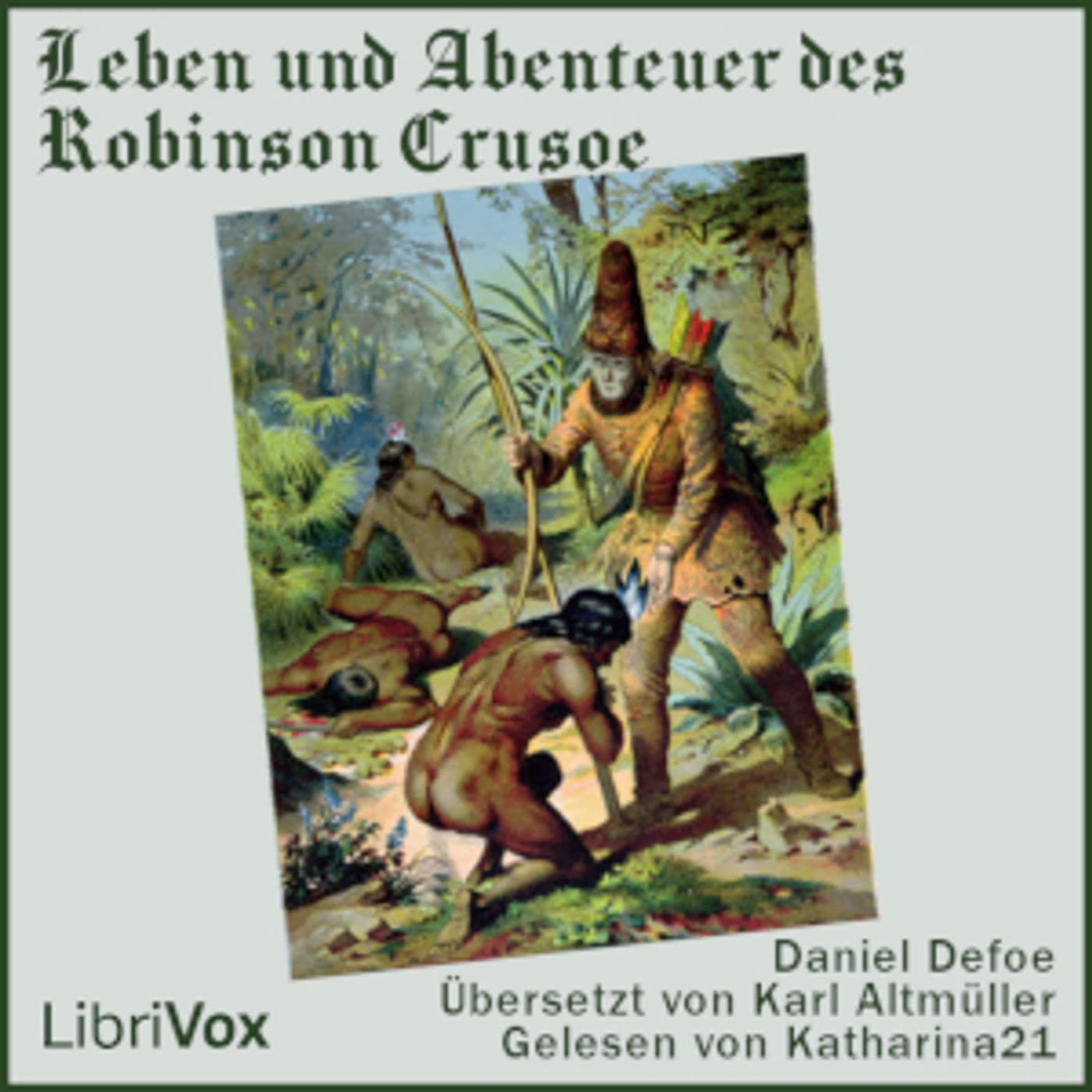 Daniel Defoe - Leben und Abenteuer des Robinson Crusoe - Podcasts
