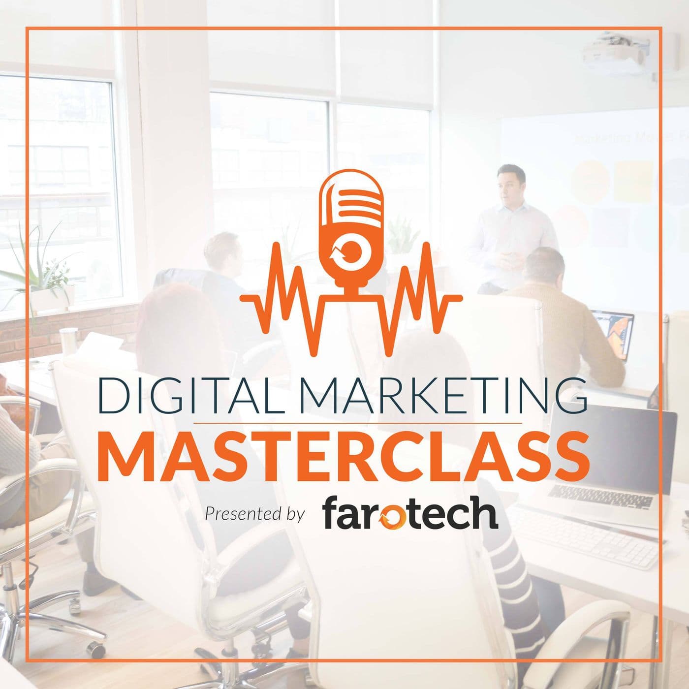 Digital Marketing Masterclass - Podcasts