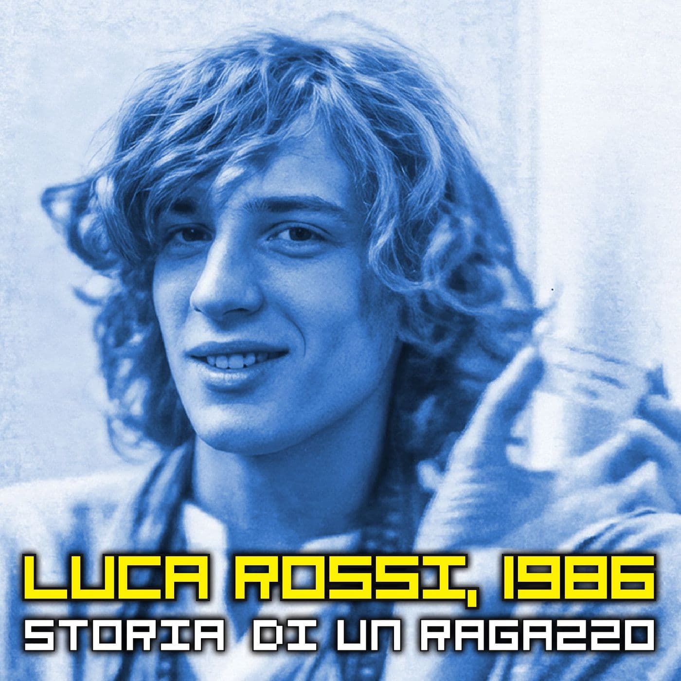 LUCA ROSSI, 1986 - Storia di un ragazzo - Podcasts