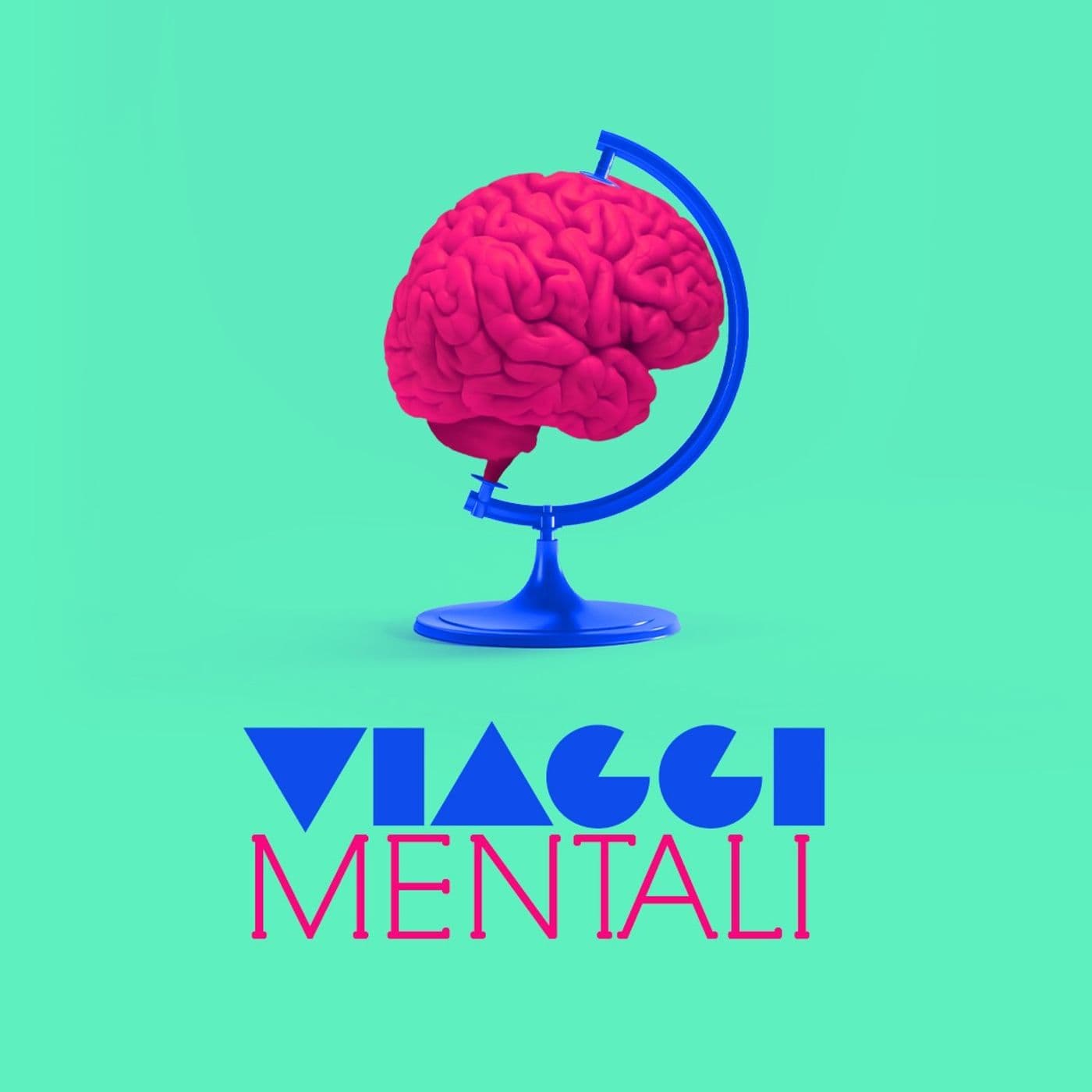 Viaggi Mentali - Podcasts