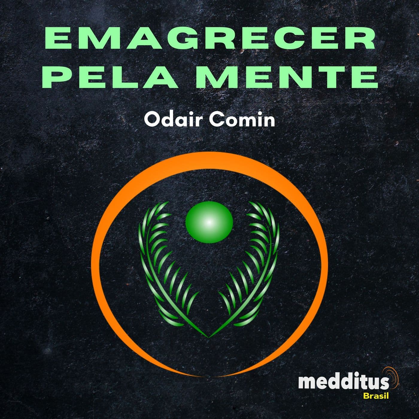 Emagrecer Pela Mente - Podcasts