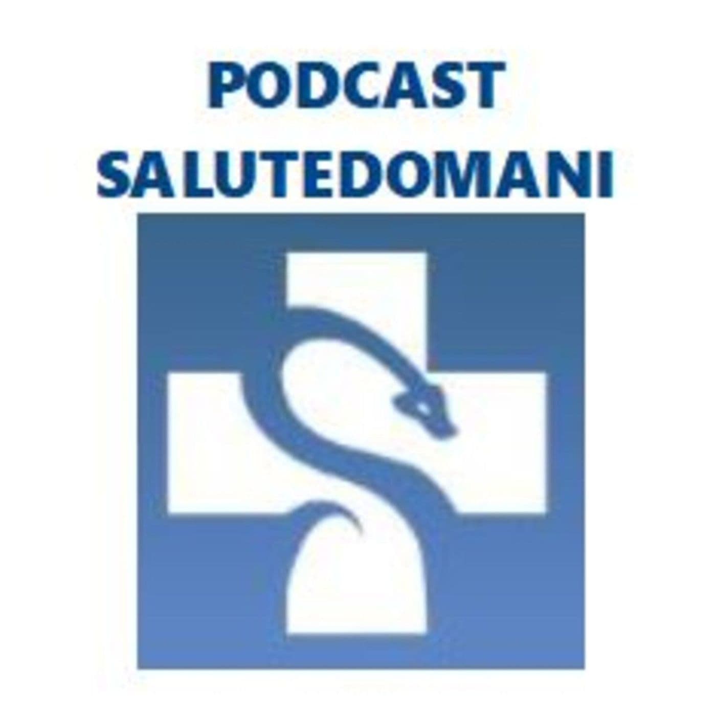 Salutedomani- Le ultime news - Podcasts