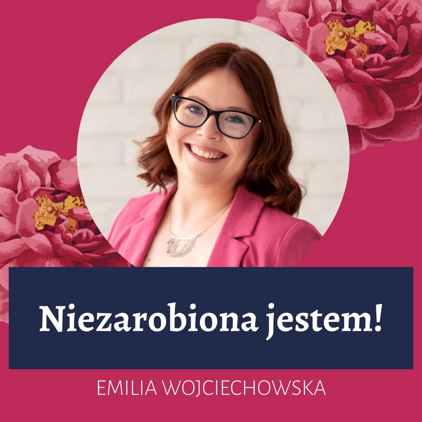 Niezarobiona jestem - Podcasts