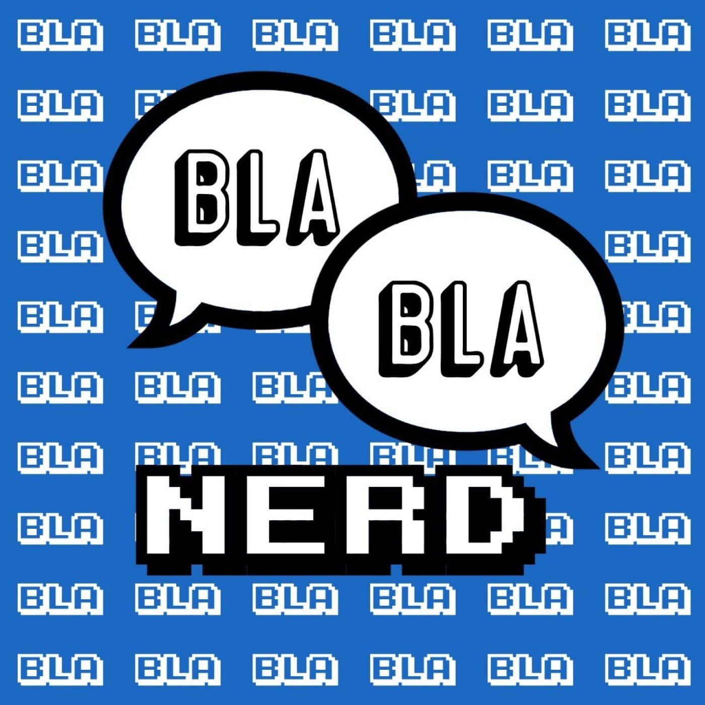 BlaBlaNerd Podcast