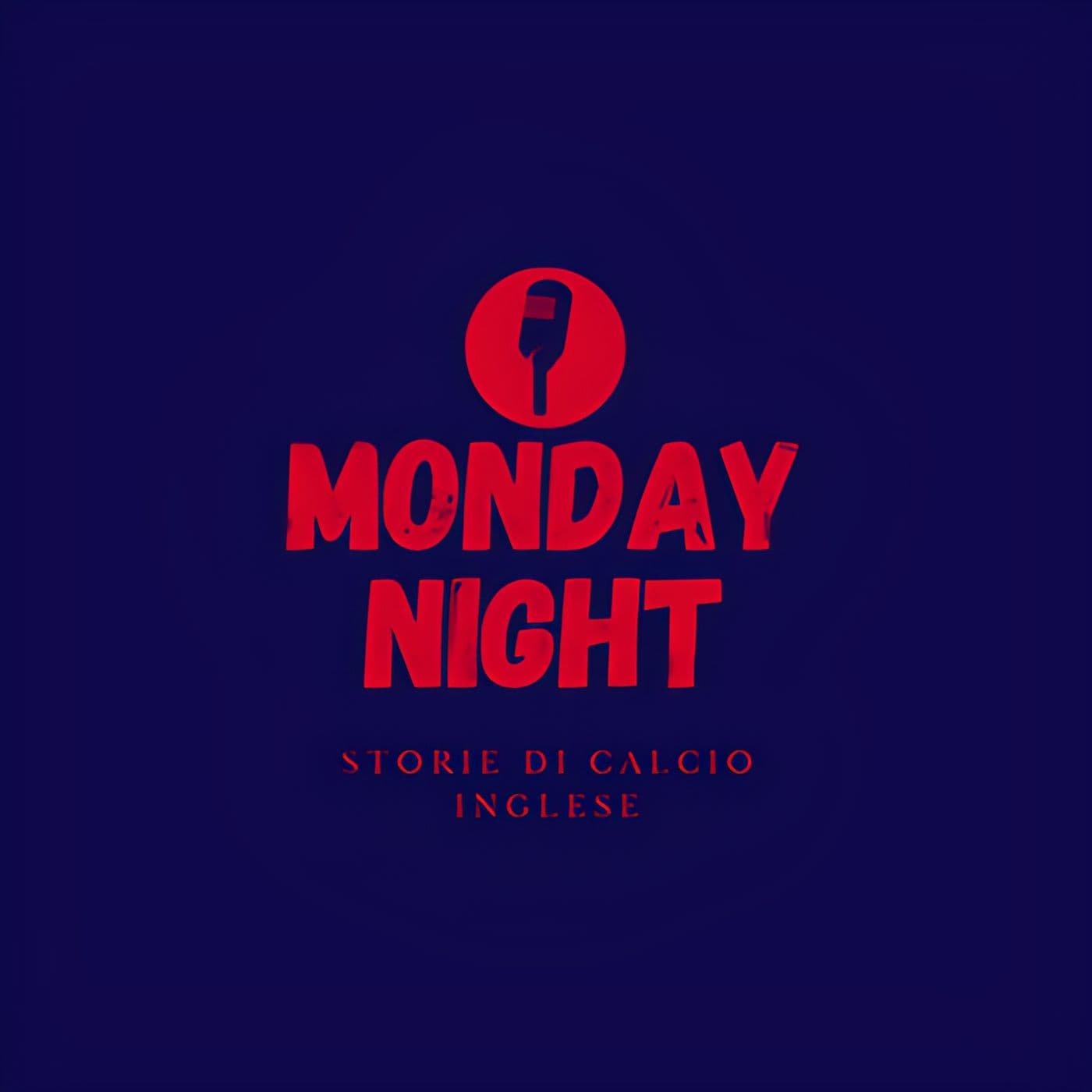 Monday Night -Storie di calcio inglese-