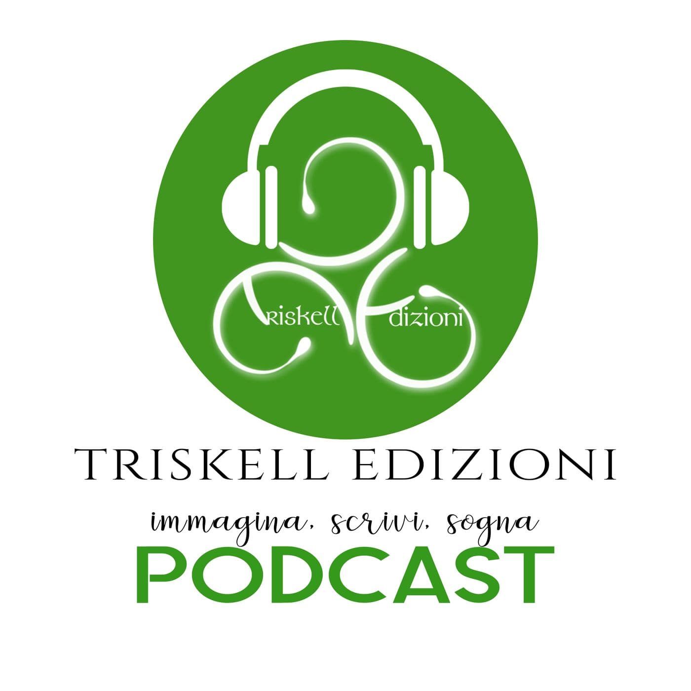 Triskell Edizioni - Podcasts