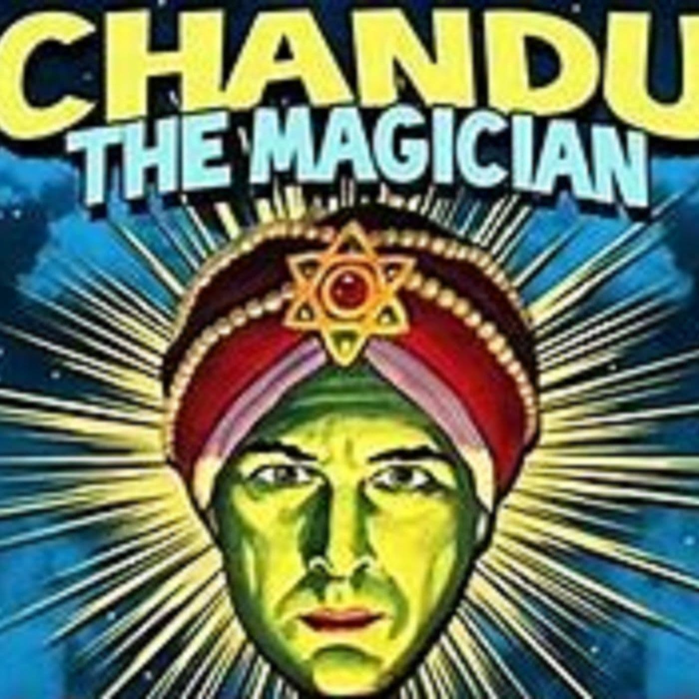 Chandu The Magician - Podcasts