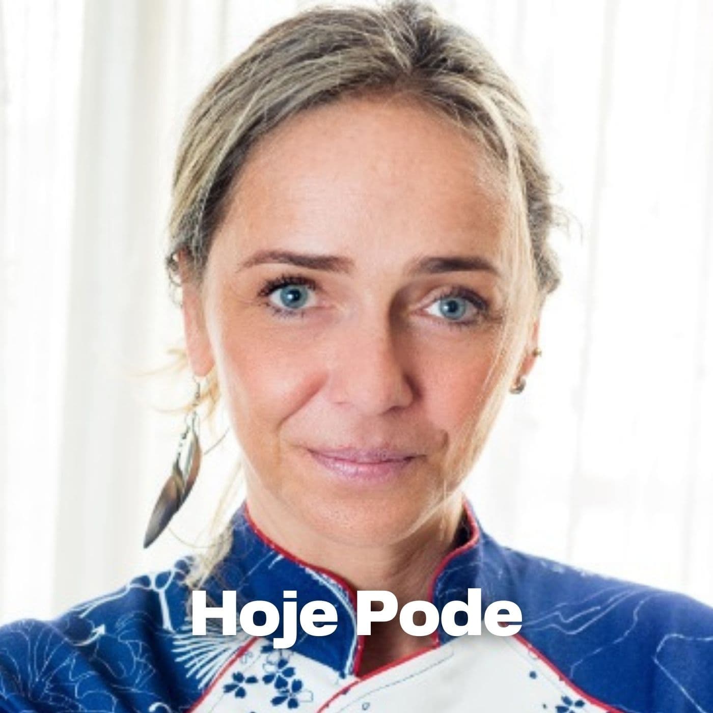 Carole Crema (Hoje Pode) - Podcasts