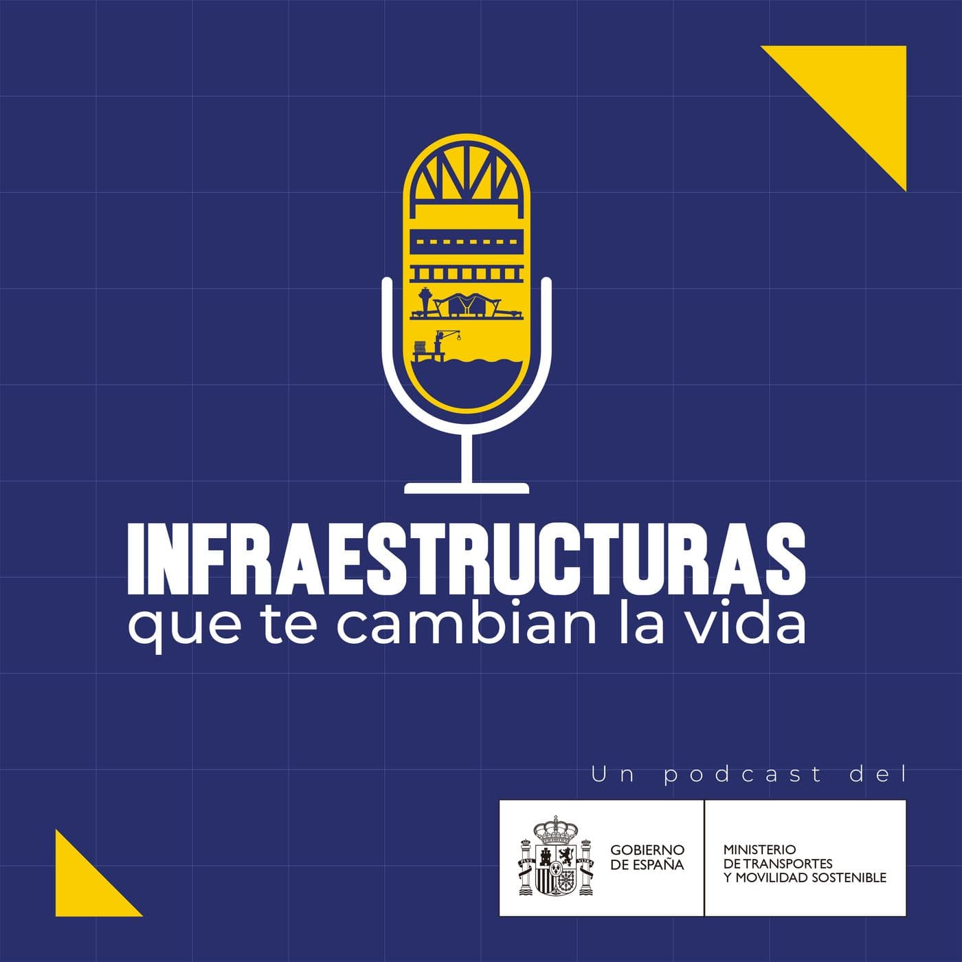 Infraestructuras que te cambian la vida - Podcasts