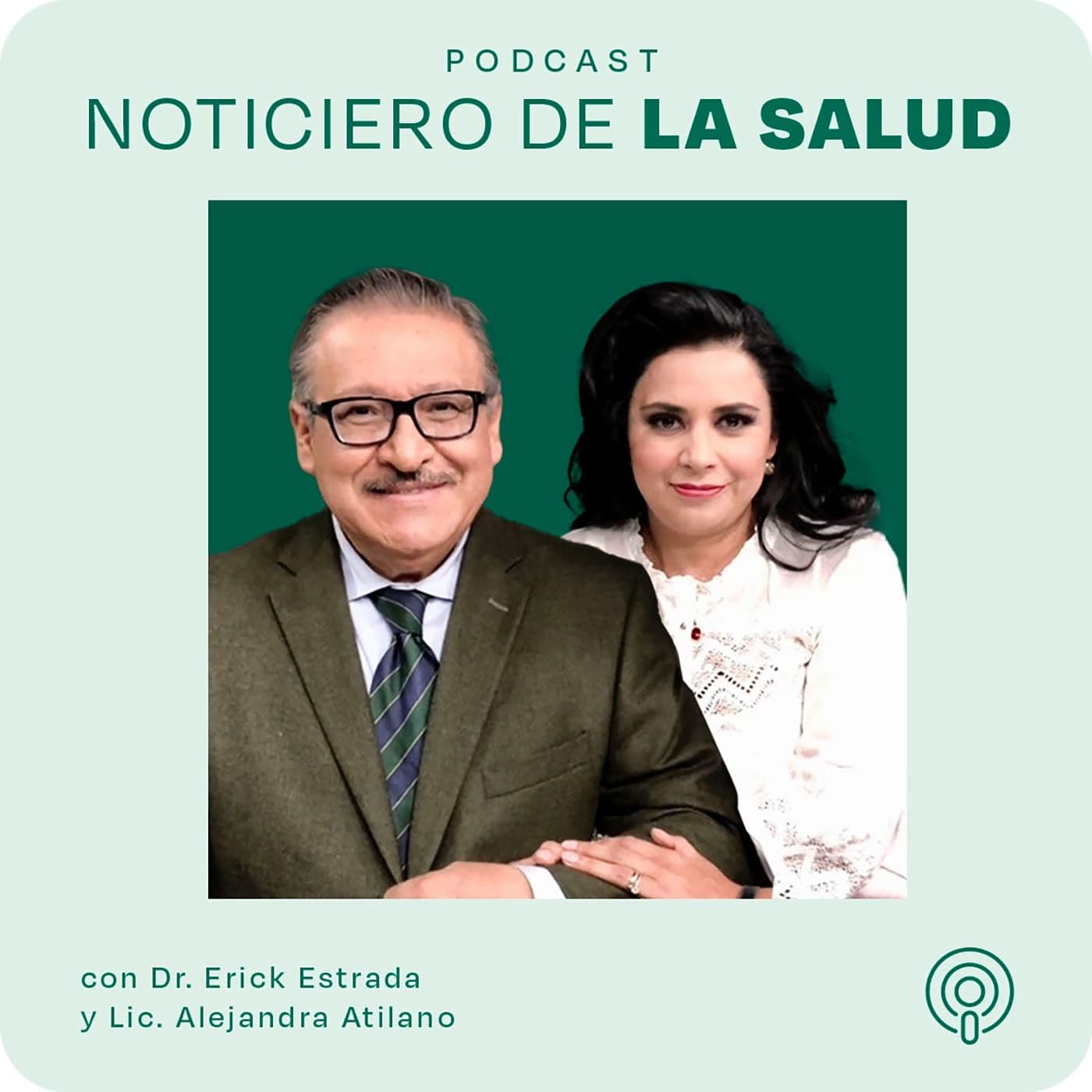 Noticiero de la Salud con Erick Estrada - Podcasts