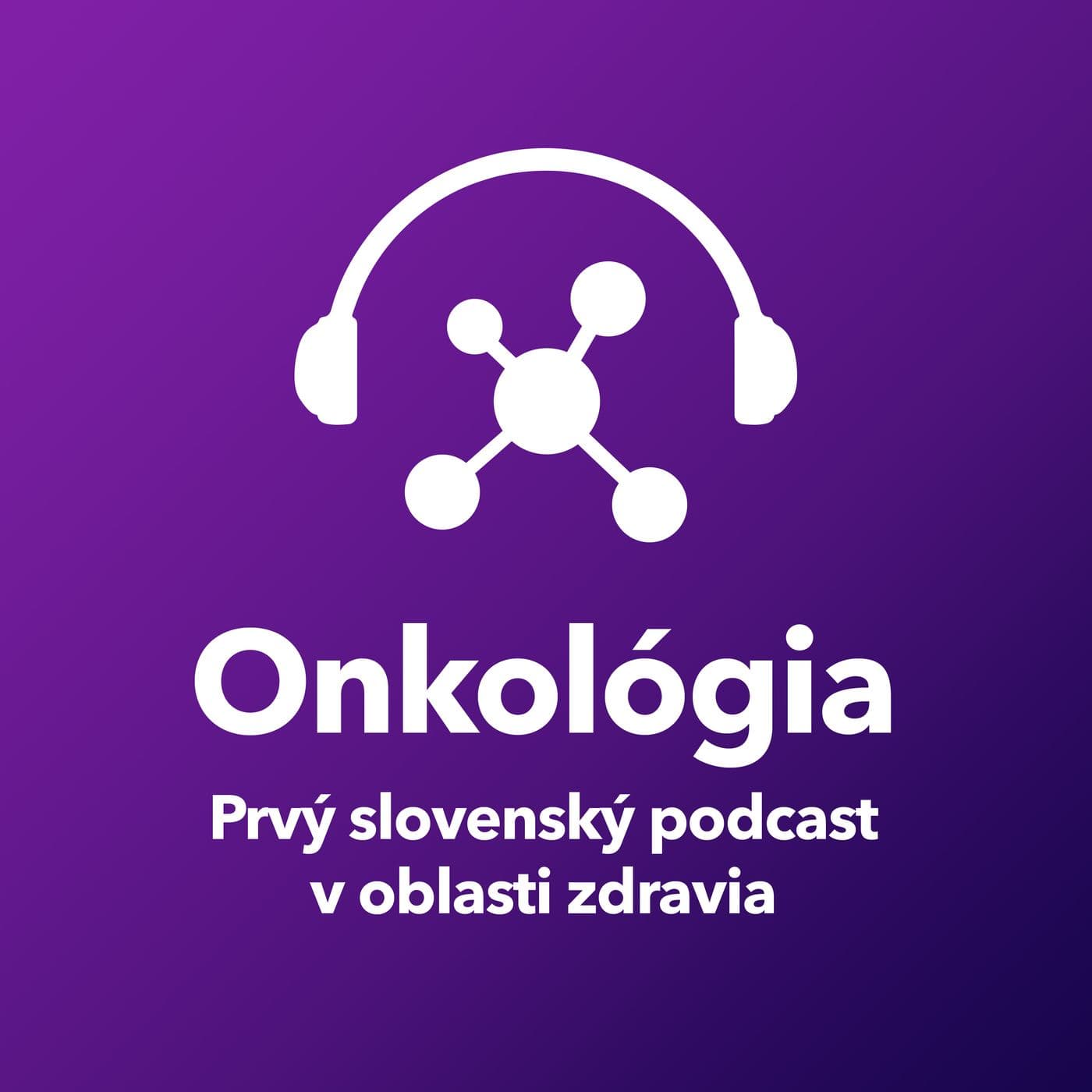 Onkológia - Podcasts