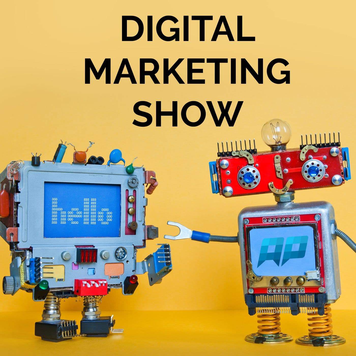 The Digital Marketing Show - Podcasts