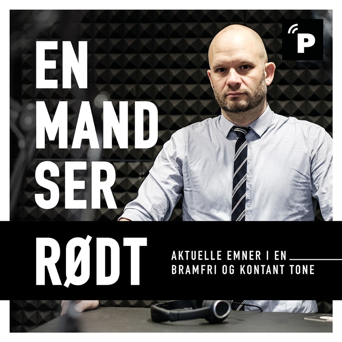 EN MAND SER RØDT - Podcasts