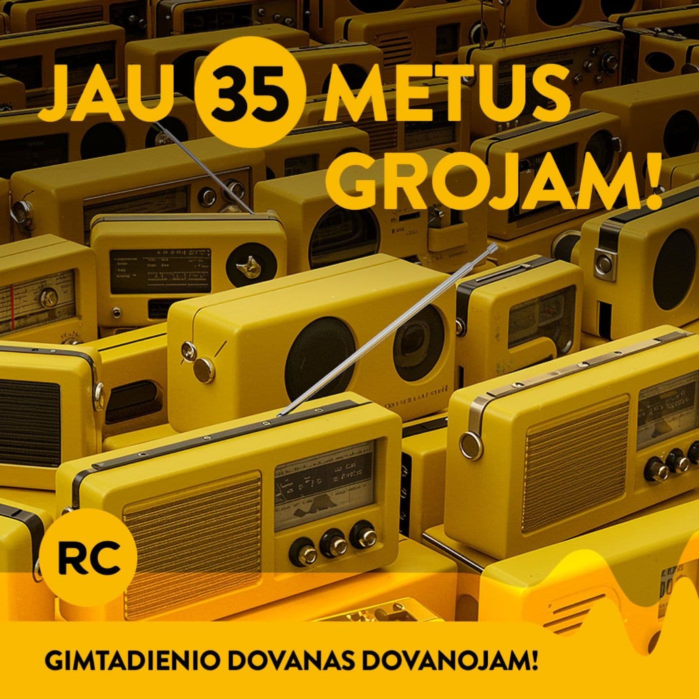JAU 35 METUS GROJAM! - Podcasts