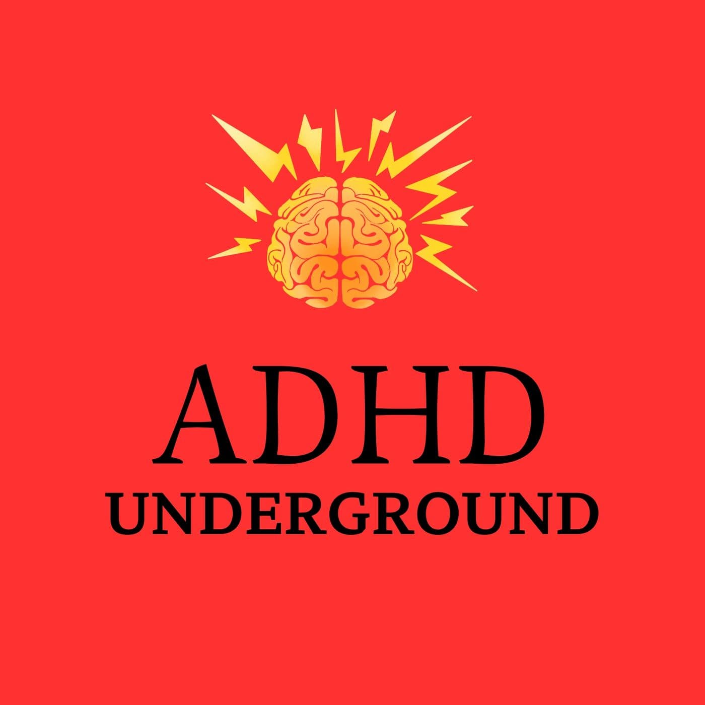 ADHD UnderGround - Podcasts