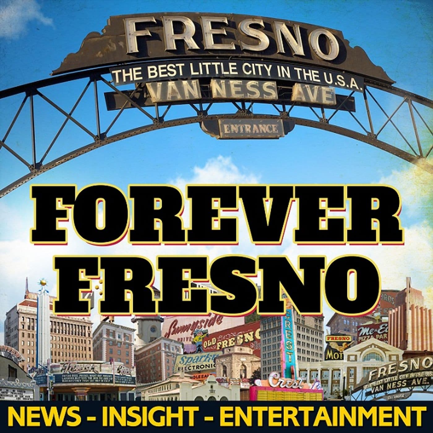 Forever Fresno Show - Podcasts