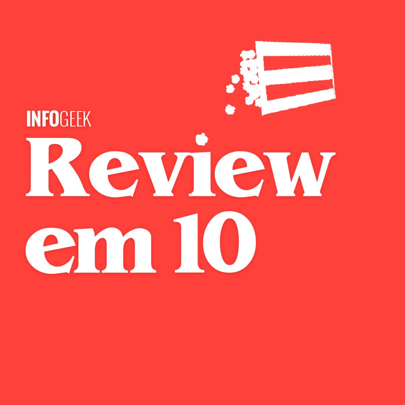 Review em 10